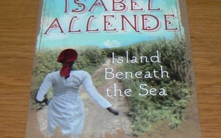 Isabel Allende - Island Beneath the Sea