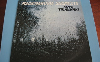 LP - Anssi Tikanmäki - Maisemakuvia Suomesta
