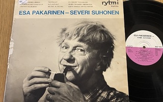 Esa Pakarinen – Severi Suhonen (Alkup. 1966 LP)