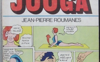 Jean-Pierre Roumanes:  Jooga - 10 oppituntia, Wsoy 1974.