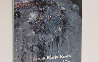 Leena-Marja Renko : Noitasydän - runoja