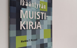Markku T. Hyyppä : Ikääntyvän muistikirja