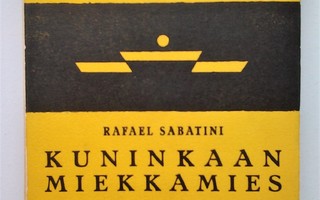 Sabatini Rafael: Kuninkaan miekkamies, v. 1927