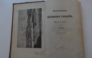 A.V. ERVASTI SUOMALAISET JÄÄMEREN RANNALLA 1884