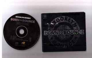 CDS Brooklyn Bounce-born to bounce