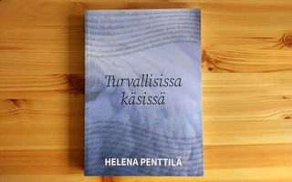 Helena Penttilä: Turvallisissa käsissä