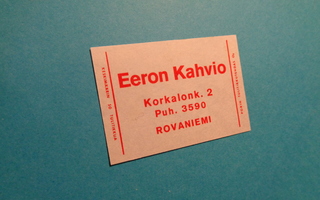 TT-etiketti Eeron Kahvio, Rovaniemi