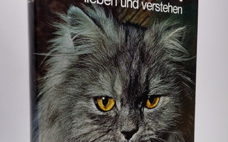 A. E. Brehm ym. : Katzen : lieben und verstehen