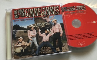 Me first ant the gimme gimmes . Love their country CD