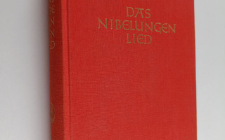 Karl Heinz Ihlenburg : Das Nibelungenlied : Problem und G...