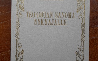 Ervast, Pekka: Teosofian sanoma nykyajalle (1982)