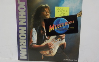 JOHN NORUM - LET ME LOVE YOU M-/M- 7"