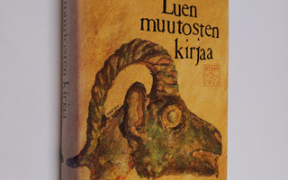 Pertti Nieminen : Luen muutosten kirjaa : runot 1956-1972...