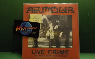 ARMOUR - LIVE CRIME UUSI FIN 2009 7" EP +