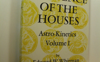 Edward W. Whitman : The Influence of the Houses : Astro-K...