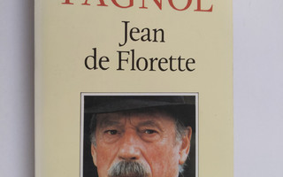 Marcel Pagnol : Jean de Florette