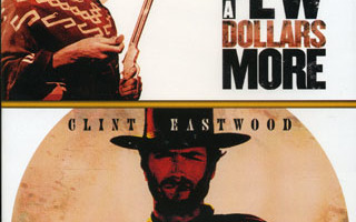 Clint Eastwood - For A Few Dollars More & Den Gode, Den Onde