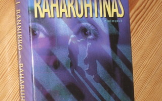Rannikko, Tuuli: Raharuhtinas 1.p skp v. 2001