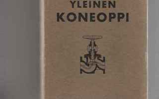 Saraoja,Emil: Yleinen koneoppi, WSOY 1945, skp.,2. p.