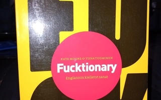 Moore - Tuominen  : Fucktionary ( SIS POSTIKULU  )