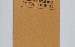 Lahden suomalainen tyttökoulu 1914-1915