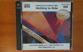 Lenni-Kalle Taipale Trio:Nothing to Hide 2CD.Hieno!