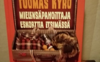 KYRÖ  : MIELENSÄPAHOITTAJA ESKORTTIA ETSIMÄSSÄ ( 1 P. 2019)