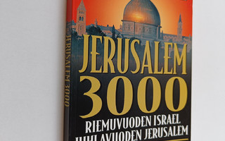 John Hagee : Jerusalem 3000 : riemuvuoden Israel, juhlavu...