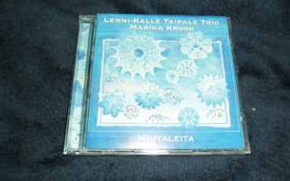 Lenni-Kalle Taipale Trio Marika Krook Hiutaleita cd
