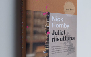 Nick Hornby : Juliet riisuttuna