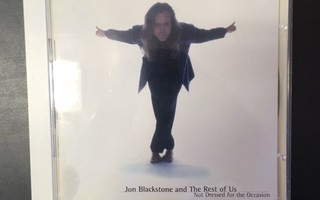 Jon Blackstone And The Rest Of Us - Not Dressed For The CD