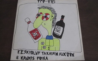 YPÖ-VIIS keskiolut takaisin alkoon / kaunis poika  7" single