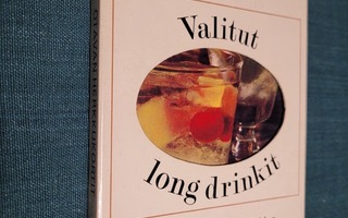 Valitut long drinkit - Otavan herkkukortit - Arne Krüger