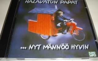 (SL) UUSI! CD) Halavatun Papat * ... Nyt männöö hyvin (1997