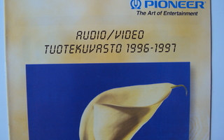 Esite PIONEER Audio/Video tuotekuvasto 1996-1997