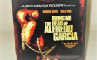 BRING ME THE HEAD OF ALFREDO GARCIA