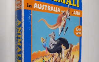 Tony Wolf : Animali in Australia e Asia