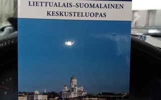 SKRODENIS : LIETTUALAIS-SUOMALAINEN KESKUSTELUOPAS