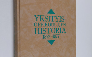 Jari Salminen : Yksityisoppikoulujen historia 1872-1977