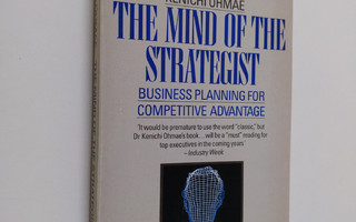 Kenichi Ohmae : The mind of the strategist : Business pla...