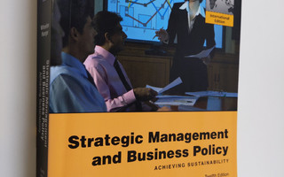 Thomas L. Wheelen : Strategic management and business pol...