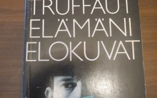 Francois Truffaut: Elämäni elokuvat