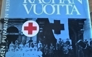 Sata sodan ja rauhan vuotta: Suomen punainen risti 1887-1997