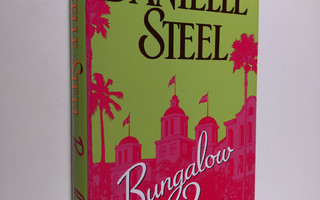 Danielle Steel : Bungalow nro 2 (ERINOMAINEN)