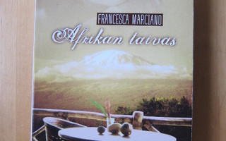 Francesca Marciano: Afrikan taivas (pokkari)