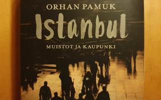 Orhan Pamuk:Istanbul-Muistot ja kaupunki