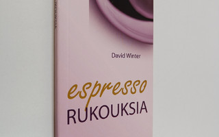 David Winter : Espressorukouksia