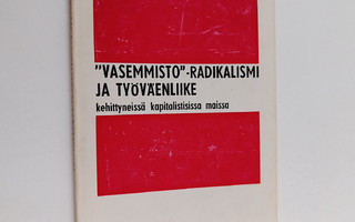 A. I. Borisov : Vasemmisto-radikalismi ja työväenliike ke...