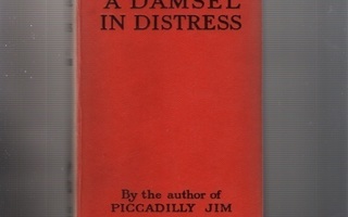 Wodehouse, P. G.: A Damsel in Distress, Herbert Jenkins 19xx