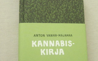 Kannabiskirja - Anton Vanha-Majamaa